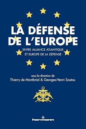 La défense de l'Europe - Thierry de Montbrial - Hermann