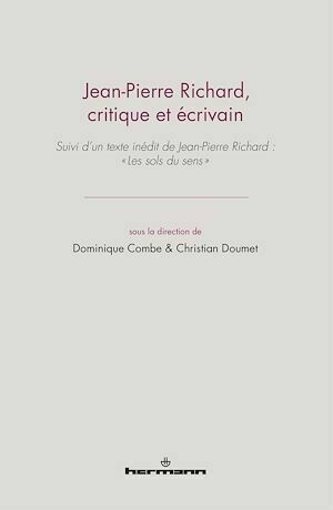 Jean-Pierre Richard, critique et écrivain - Christian Doumet - Hermann
