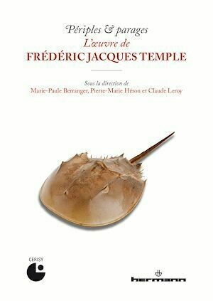 Périples & parages. L'oeuvre de Frédéric Jacques Temple - Marie-Paule Berranger - Hermann
