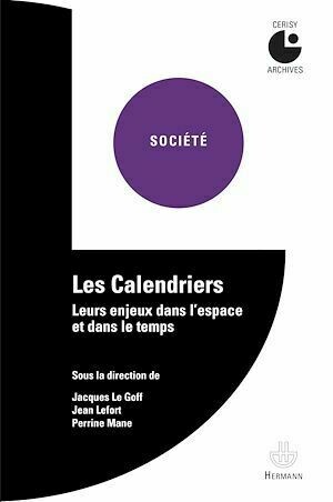 Les Calendriers - Jacques Le Goff - Hermann