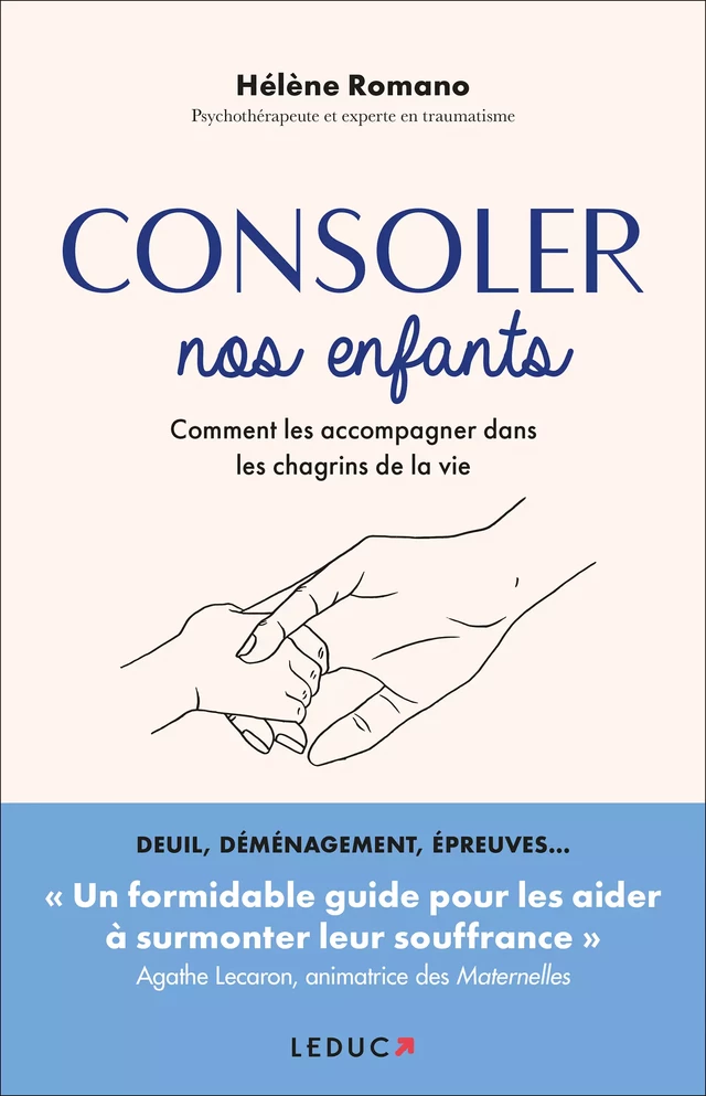 Consoler nos enfants - Hélène Romano, Alix Lefief-Delcourt - Éditions Leduc