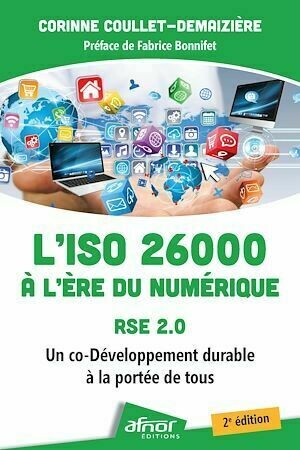L'ISO 26000 à l'ère du numérique – RSE 2.0 - Corinne Coullet-Demaizière - Afnor Éditions