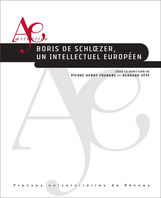 Boris de Schlœzer, un intellectuel européen -  - Presses universitaires de Rennes