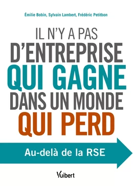 Il n’y a pas d’entreprise qui gagne dans un monde qui perd