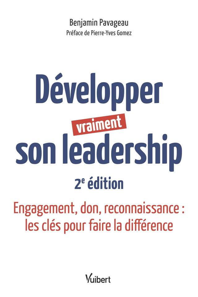 Développer vraiment son leadership - Benjamin Pavageau - Vuibert