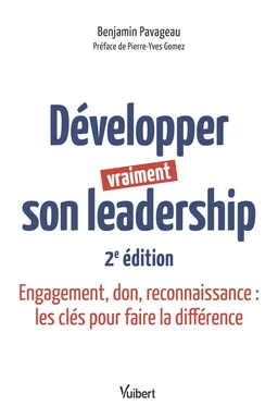 Développer vraiment son leadership