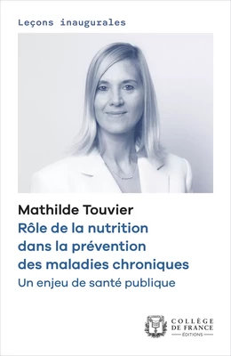 Rôle de la nutrition dans la prévention des maladies chroniques. Un enjeu de santé publique