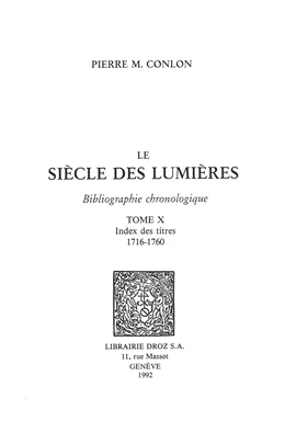 Le Siècle des Lumières : bibliographie chronologique. T. X, Index des titres : 1716-1760