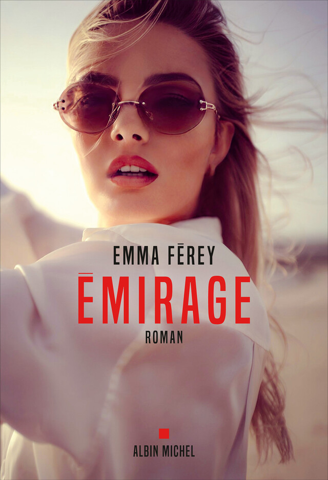 Emirage - Emma Férey - Albin Michel