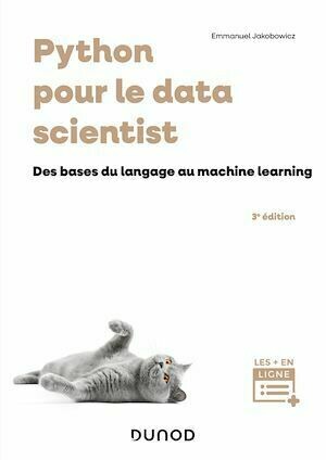 Python pour le data scientist - 3e éd. - Emmanuel Jakobowicz - Dunod