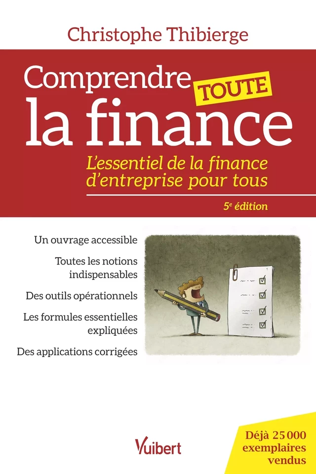 Comprendre toute la finance - Christophe Thibierge - Vuibert