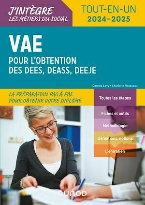 VAE pour l'obtention des DEES, DEASS, DEEJE - 2e éd. - Charlotte Rousseau, Daniela Levy - Dunod