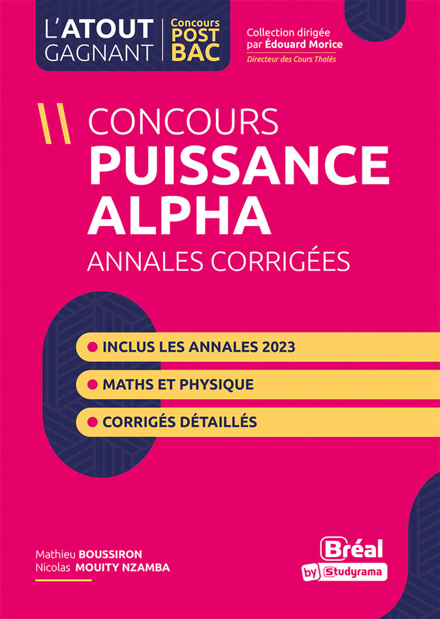 Concours Puissance alpha - Annales corrigées - Mathieu Boussiron, Nicolas Mouity Nzamba - Bréal