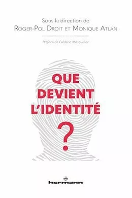 Que devient l'identité ?