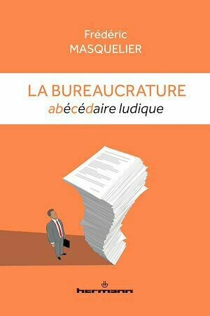 La bureaucrature - David Lisnard, Frédéric Masquelier - Hermann