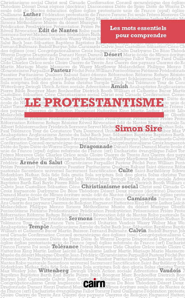 Les mots essentiels pour comprendre... Le protestantisme - Simon Sire - Cairn