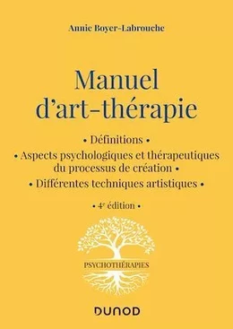 Manuel d'art-thérapie - 4e éd.