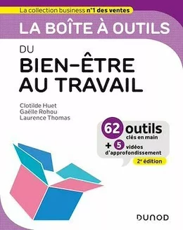 La boîte à outils du Bien-être au travail - 2e éd.