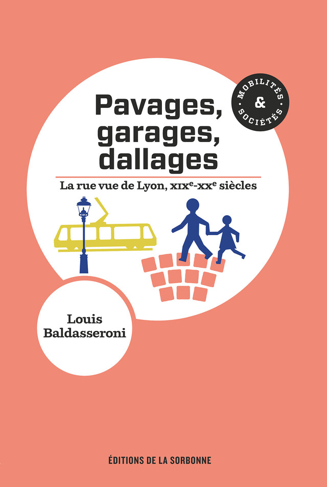Pavages, garages, dallages - Louis Baldasseroni - Éditions de la Sorbonne