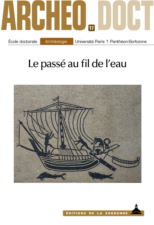 Le passé au fil de l’eau -  - Éditions de la Sorbonne