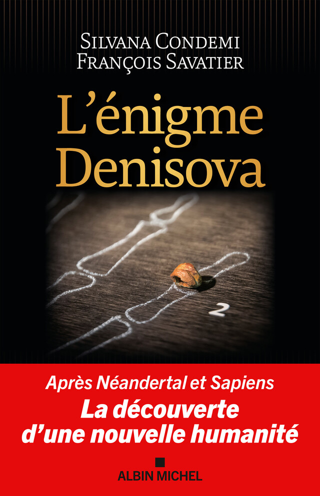 L'Enigme Denisova - Silvana Condemi, François Savatier - Albin Michel