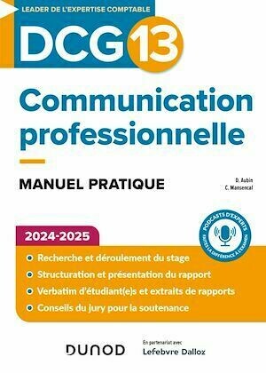 DCG 13 - Communication professionnelle - 2é ed. - Céline Mansencal, Denis AUBIN - Dunod