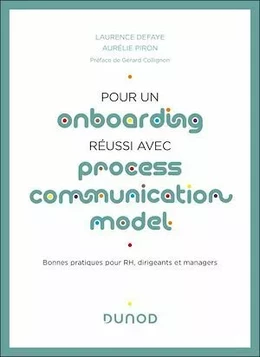 Pour un onboarding réussi avec Process Communication Model®