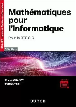 Mathématiques pour l'informatique - 2e éd.- Pour le BTS SIO