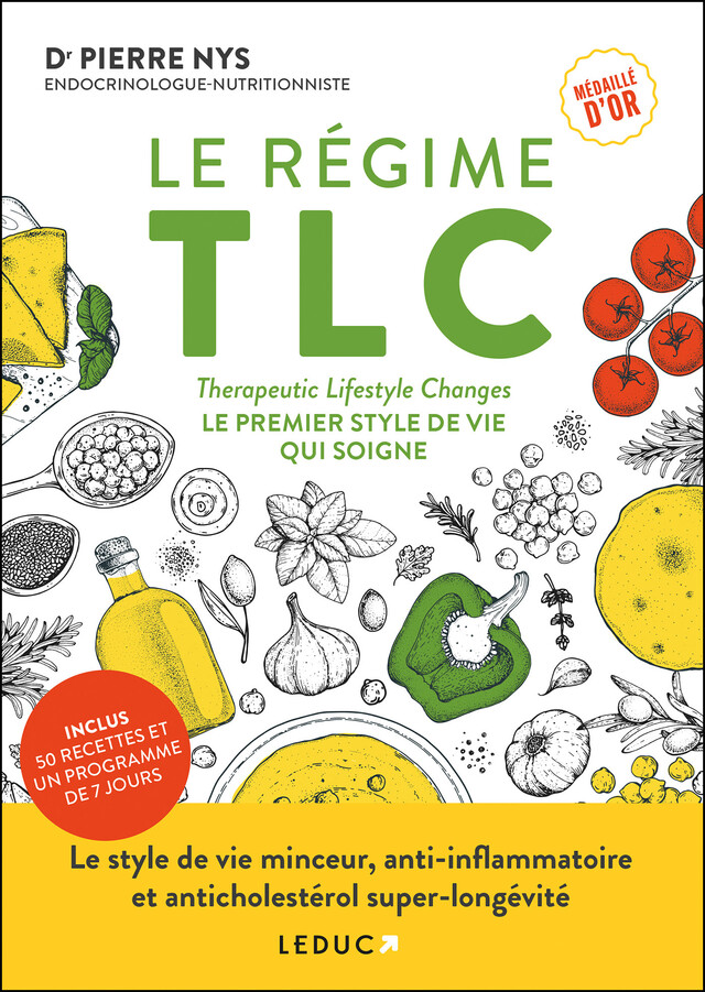 TLC : Le nouveau régime holistique anticholestérol et anti-inflammatoire - Dr Pierre Nys - Éditions Leduc