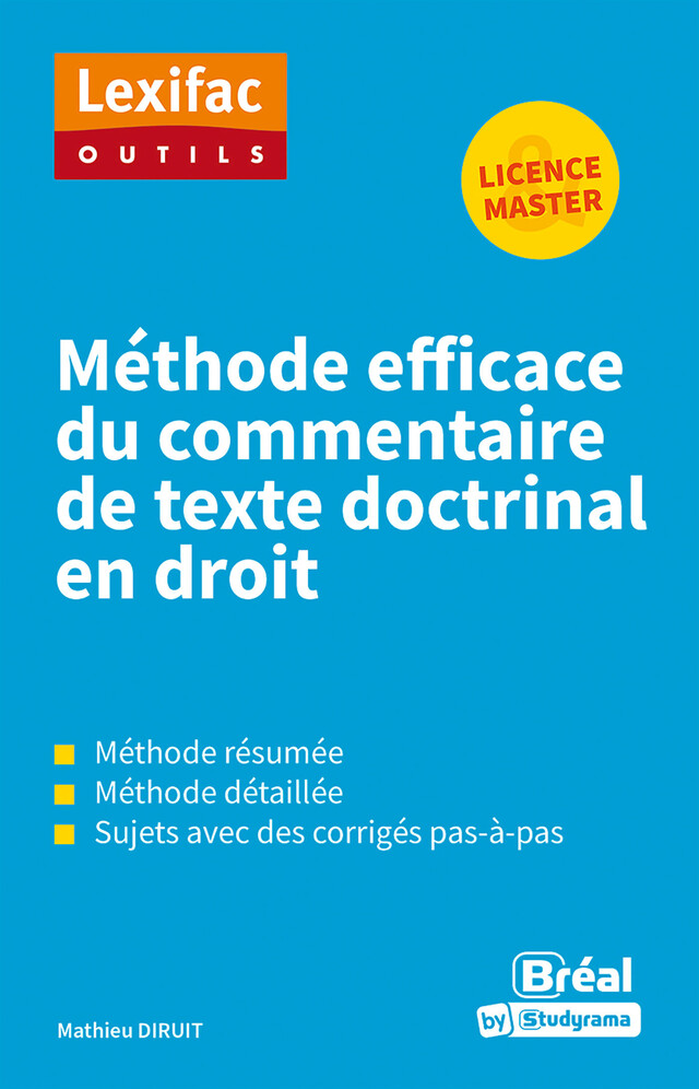 Méthode efficace du commentaire de texte doctrinal en droit (Licence - Master) - Mathieu Diruit - Bréal