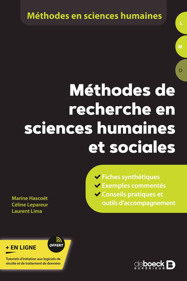 Méthodes de recherche en sciences humaines et sociales - Marine Hascoët, Céline Lepareur, Laurent Lima - De Boeck Supérieur