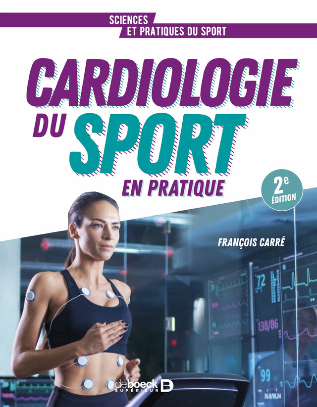 Cardiologie du sport en pratique - François Carré - De Boeck Supérieur
