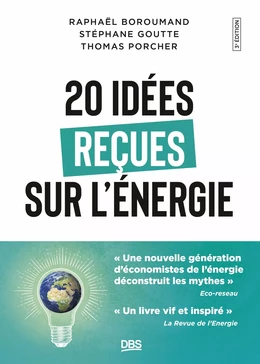 20 idées reçues sur l'énergie