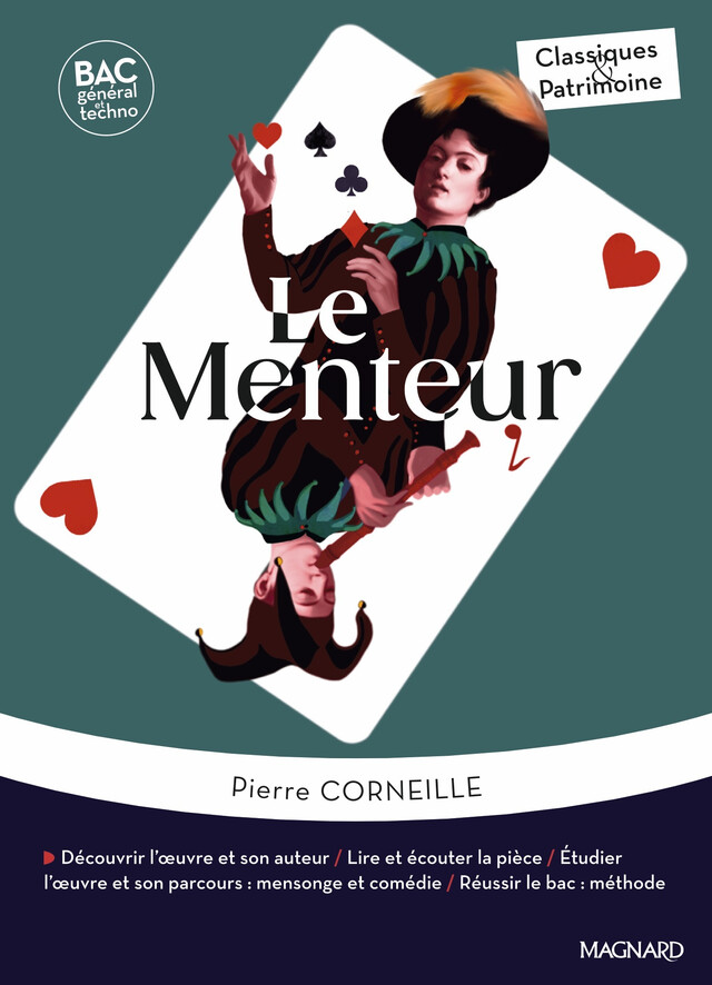 Le Menteur - Bac Français 1re 2025 - Classiques et Patrimoine - Pierre Corneille, Estelle Provost - Magnard