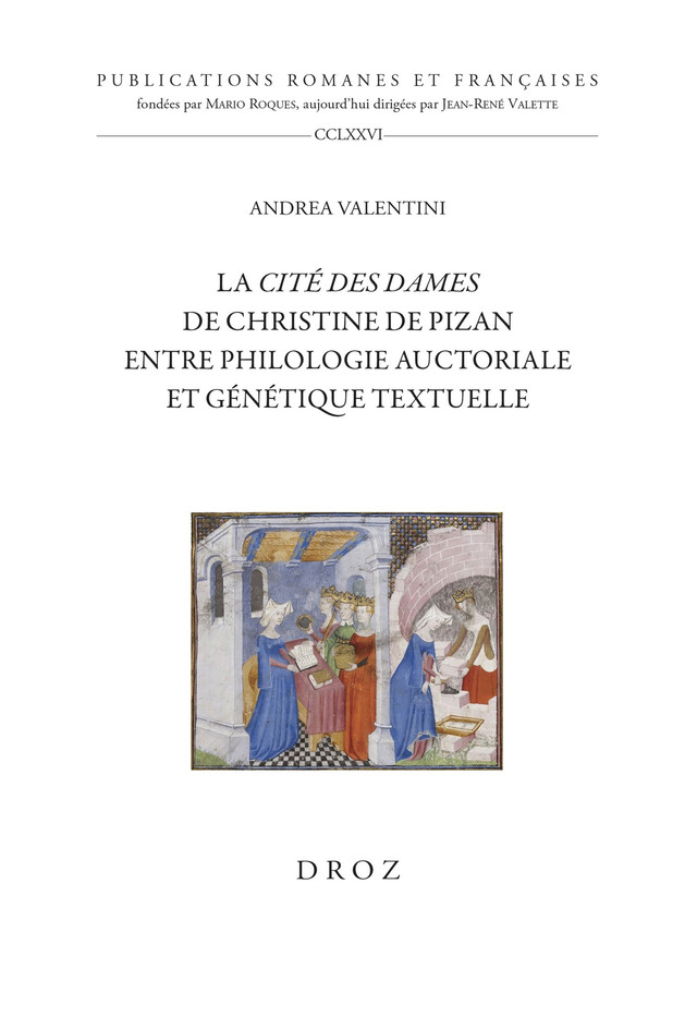 La Cité des dames de Christine de Pizan - Andrea Valentini - Librairie Droz