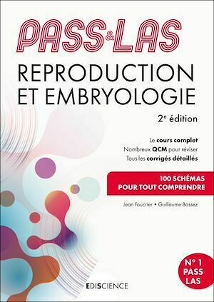 PASS & LAS  Reproduction et Embryologie 2e éd. - Jean Foucrier, Guillaume Bassez - Ediscience
