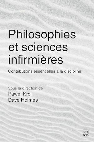 Philosophies et sciences infirmières - Collectif Collectif - Presses de l'Université Laval