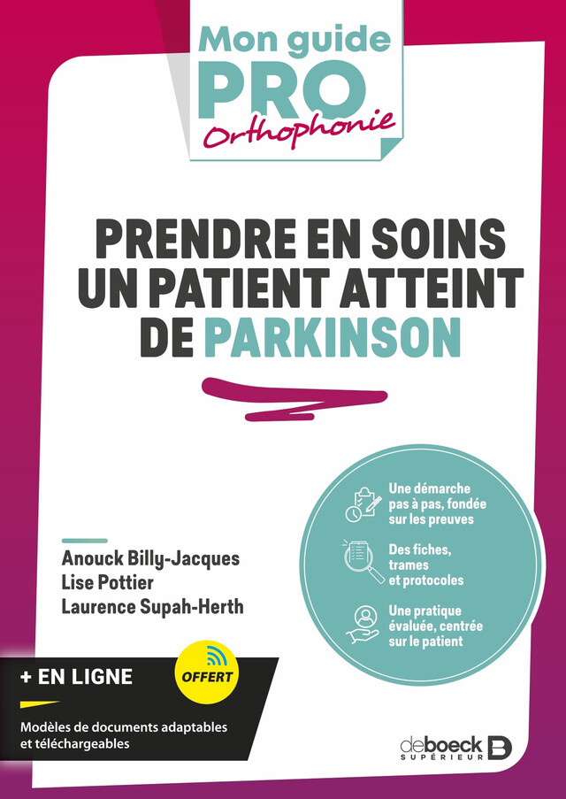 Prendre en soins un patient atteint de Parkinson - Laurence Supah-Herth, Lise Pottier, Anouck Billy-Jacques - De Boeck Supérieur