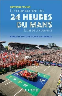 Le coeur battant des 24 Heures du Mans