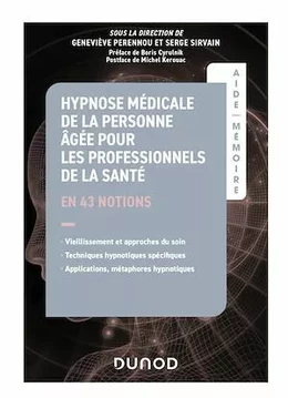 Aide-Mémoire - Hypnose médicale de la personne âgée pour les professionnels de la santé