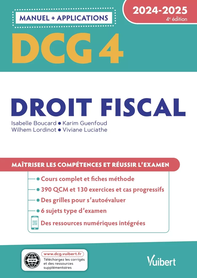 DCG 4 - Droit fiscal : Manuel et Applications 2024-2025 - Isabelle Boucard, Karim Guenfoud, Wilhem Lordinot, Viviane Luciathe - Vuibert