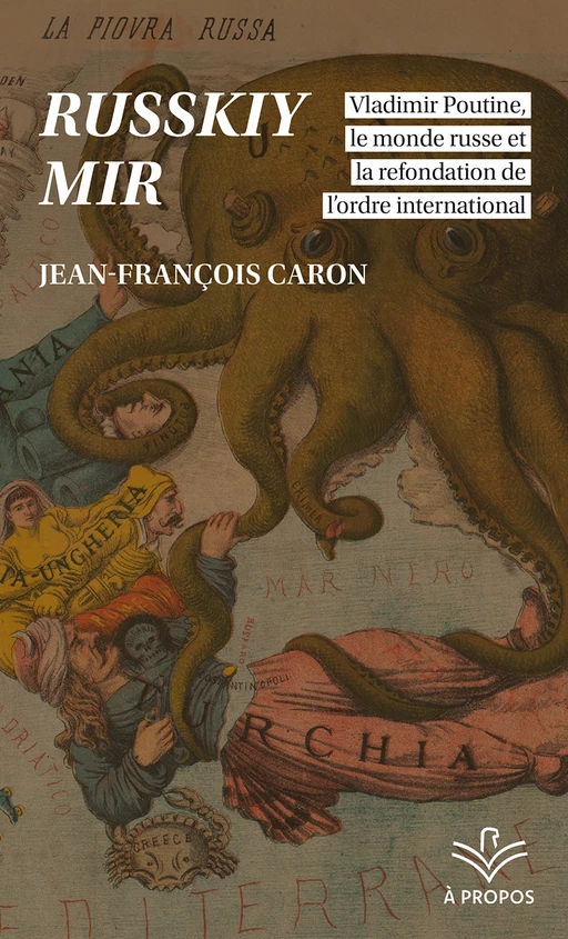 Russkiy mir - Jean-François Caron - Presses de l'Université Laval