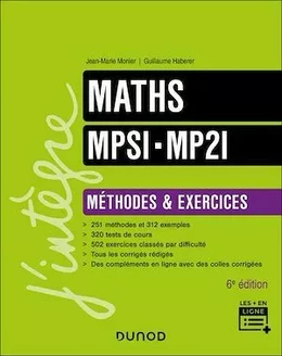 Maths MPSI-MP2I - Méthodes et Exercices - 6e éd.