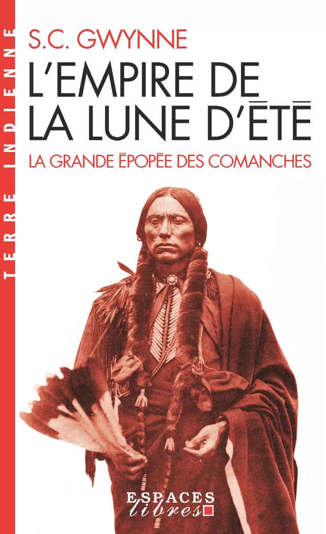 L'Empire de la Lune d'été - Sam Gwynne - Albin Michel