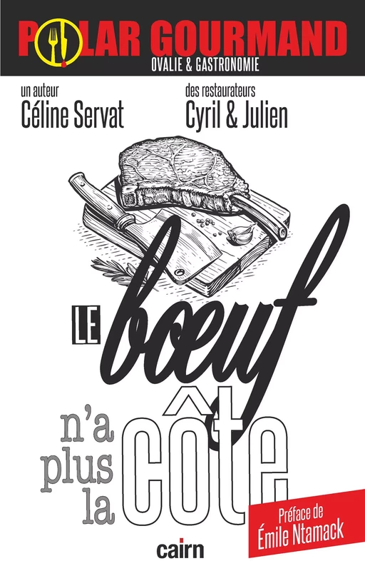 Le Bœuf n'a plus la côte - Céline Servat, Cyril Et Julien - Cairn