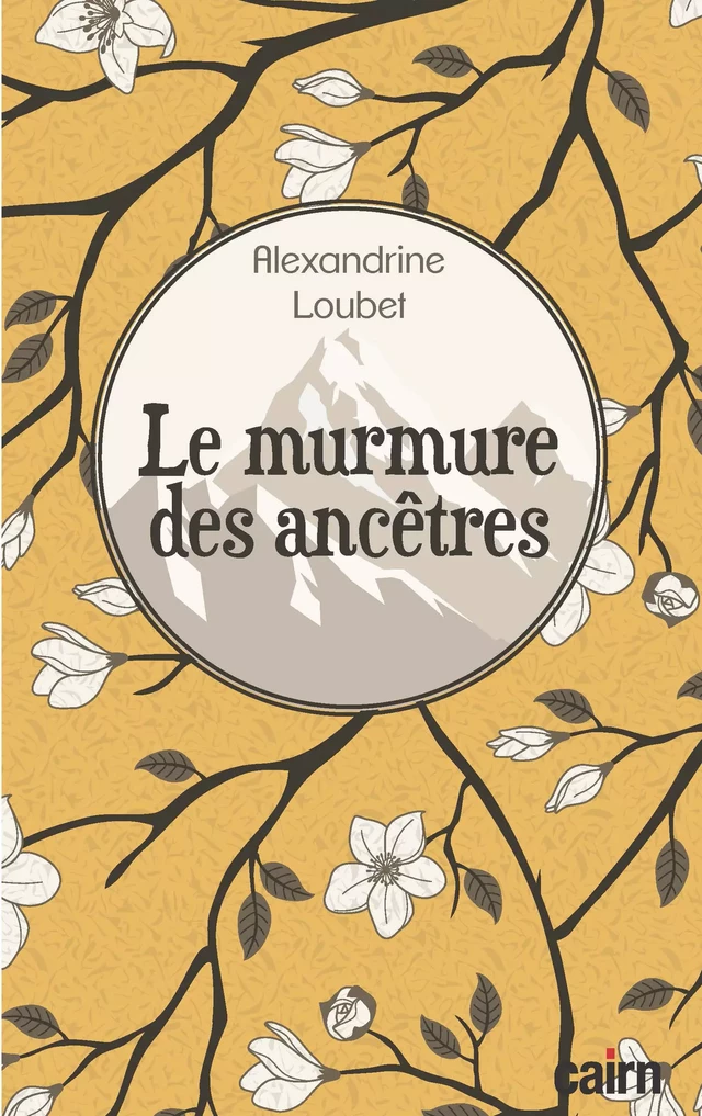 Le murmure des ancêtres - Alexandrine Loubet - Cairn