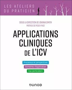 Applications cliniques de l'ICV - Joanna Smith - Dunod