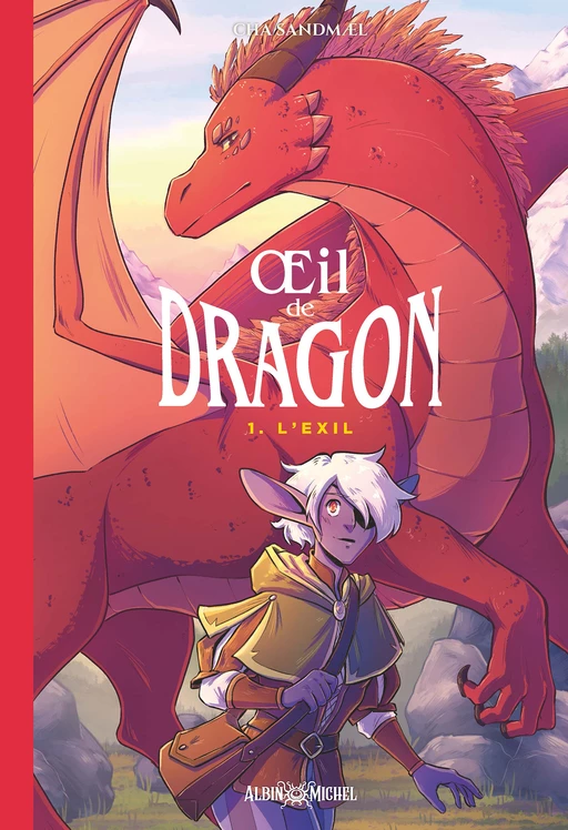 Oeil de dragon - tome 1 - L'Exil - Cha Sandmael, Claude Combacau - Albin Michel