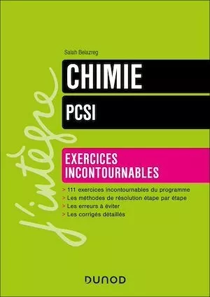 Chimie Exercices incontournables PCSI - Salah Belazreg - Dunod