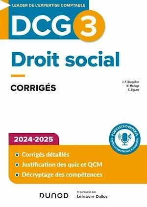 DCG 3 - Droit social - Corrigés 2024-2025 - Jean-François Bocquillon, Martine Mariage, Christine Alglave - Dunod